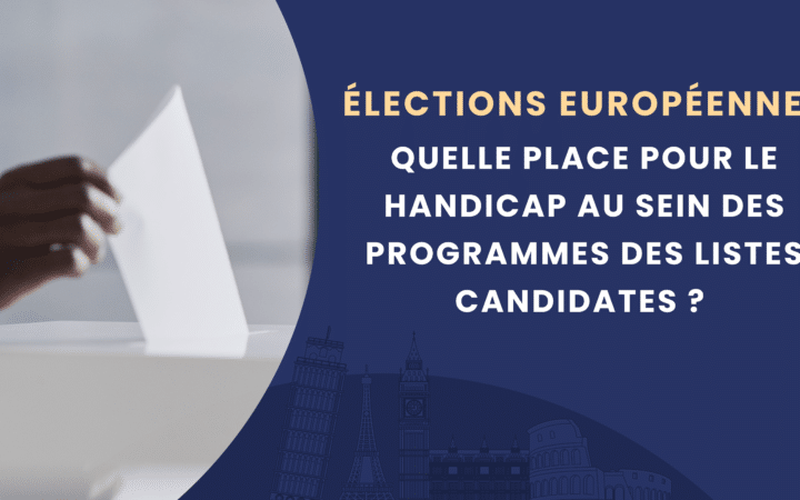 Quelle place pour le handicap au sein des programmes des listes candidates ?
