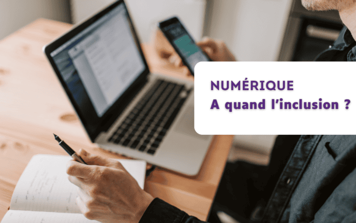 Numérique, à quand l'inclusion